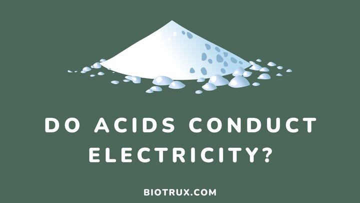 Do-acids-conduct-electricity-Biotrux