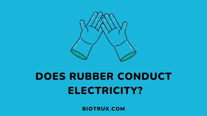 Does-rubber-conduct-electricity-Biotrux