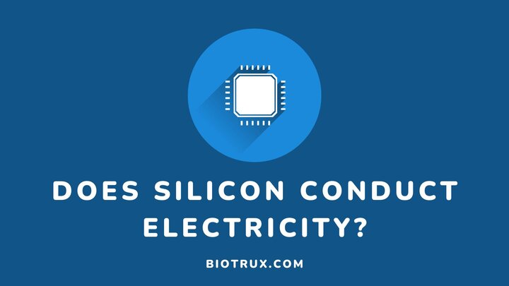 Does-silicon-conduct-electricity-Biotrux