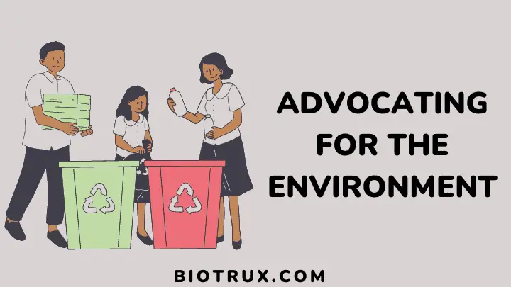Advocating for the environment - Biotrux