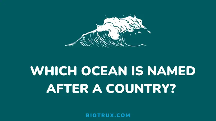which ocean is named after a country - biotrux.com